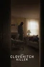 Clovehitch Katili Film Posteri