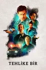 Tehlike Bir Film Posteri