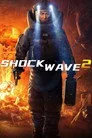 Şok Dalgası 2 Film Posteri