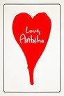 Love, Antosha Film Posteri