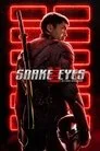 Snake Eyes: G.I. Joe Origins Film Posteri