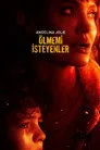 Ölmemi İsteyenler Film Posteri