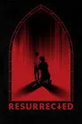 Resurrected Film Posteri