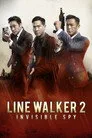 Line Walker 2: Invisible Spy Film Posteri