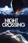 Night Crossing Film Posteri