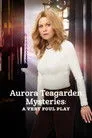 Aurora Teagarden Mysteries: A Very Foul Play Film Posteri