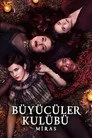 Büyücüler Kulübü: Miras Film Posteri
