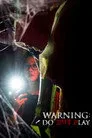 Warning: Do Not Play Film Posteri