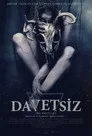 Davetsiz Film Posteri