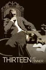 Thirteen at Dinner Film Posteri