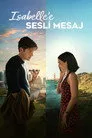 Isabelle'e Sesli Mesaj Film Posteri