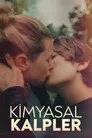 Kimyasal Kalpler Film Posteri