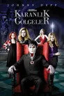 Karanlık Gölgeler Film Posteri