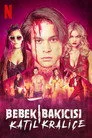 Bebek Bakıcısı: Katil Kraliçe Film Posteri