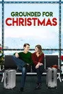 Grounded for Christmas Film Posteri