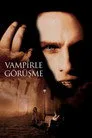 Vampirle Görüşme Film Posteri