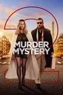 Murder Mystery 2 Film Posteri