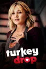 Turkey Drop Film Posteri