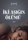 İki Aşığın Ölümü Film Posteri