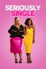Seriously Single Film Posteri
