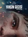 Yangın Gecesi Film Posteri