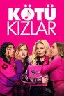 Kötü Kızlar Film Posteri