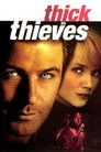 Thick as Thieves Film Posteri