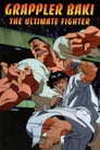Grappler Baki: The Ultimate Fighter Film Posteri