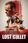 Lost Bullet Film Posteri