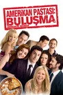 Amerikan Pastası: Buluşma Film Posteri