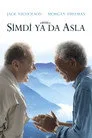 Şimdi ya da Asla Film Posteri