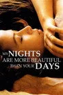 My Nights Are More Beautiful Than Your Days Film Posteri