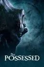 The Possessed Film Posteri