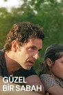 Güzel Bir Sabah Film Posteri