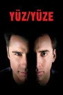 Yüz/Yüze Film Posteri
