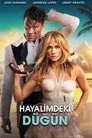 Hayalimdeki Düğün Film Posteri