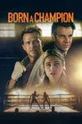 Born a Champion Film Posteri