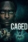 Caged Film Posteri