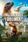 Dinozorlarla Yürümek Film Posteri