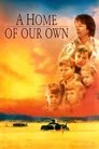 A Home of Our Own Film Posteri