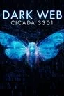 Dark Web: Cicada 3301 Film Posteri