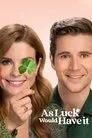 As Luck Would Have It Film Posteri