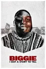 Biggie: I Got a Story to Tell Film Posteri