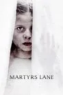 Martyrs Lane Film Posteri