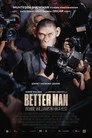 Better Man: Robbie Williams'ın Hikâyesi Film Posteri