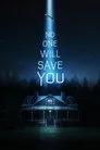 No One Will Save You Film Posteri
