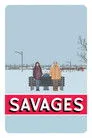 Savage Ailesi Film Posteri