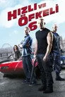 Hızlı ve Öfkeli 6 Film Posteri
