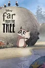 Ağaçtan Uzakta Film Posteri