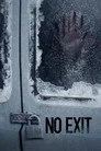 No Exit Film Posteri